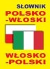 Słownik polsko-włoski włosko-polski 
