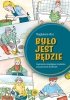 Było – jest – będzie 