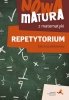 Nowa matura z matematyki. Repetytorium. Zakres podstawowy 
