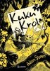 Kuku król. Tom 1. Kuku król 