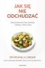 Jak się nie odchudzać. Przełomowa metoda zdrowej i trwałej utraty wagi 