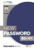 New Password B2+/C1. Teacher's Book Pack + CD + T's App 