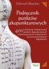 Podręcznik punktów akupunkturowych 