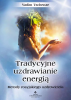Tradycyjne uzdrawianie energią 