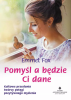 Pomyśl a będzie Ci dane 