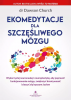 Ekomedytacje dla szczęśliwego mózgu 