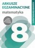 Arkusze egzaminacyjne. Matematyka 