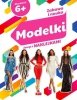 Zabawa i nauka. Modelki 