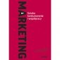 Marketing. Sztuka konkurowania i współpracy 