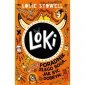 Loki. Poradnik złego boga, jak być dobrym 