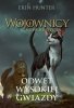 Odwet Wysokiej Gwiazdy. Wojownicy. Superedycja. Tom 4 