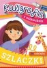 Kaligrafia z uśmiechem. Szlaczki 