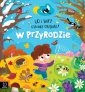 W przyrodzie. Co i jak? Otwórz okienka! 