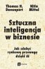 Sztuczna inteligencja w biznesie. Jak zdobyć rynkową przewagę dzięki AI 