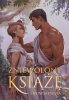 Zniewolony książę. Opowiadania. Tom 4 (ilustrowane brzegi) 