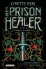 The Prison Healer. Złota klatka. Tom 2 