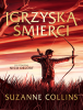 Igrzyska Śmierci. Tom 1. Wydanie ilustrowane 