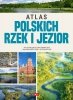 Atlas polskich rzek i jezior 