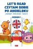 Let's read. Czytam sobie po angielsku. Poziom I 