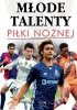 Młode Talenty Piłki Nożnej 