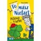 Tomasz Niefart. Pechowo się składa 