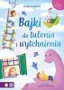 Bajki do tulenia i wytchnienia 