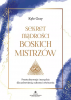 Sekret mądrości Boskich Mistrzów 