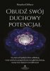 Obudź swój duchowy potencjał 