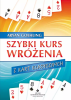 Szybki kurs wróżenia z kart klasycznych 