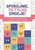 Spokojnie, to tylko emocje! Wydawnictwo Harmonia 