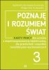 Poznaję i rozumiem świat. Część 3 