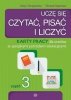 Uczę się czytać, pisać i liczyć Część 3 Karty pracy. Wydanie 2024 