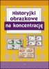 Historyjki obrazkowe na koncentrację wyd. 2025 