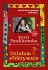 Kurs pozytywnego myślenia. Działam efektywnie 