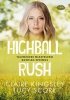 Highball Rush. Tajemnicze miasteczko Bootleg Springs 