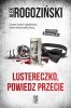 Lustereczko, powiedz przecie 