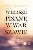 Wiersze pisane w Warszawie. Ekfrazy i inne rozpoznania 