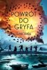 Powrót do Gryfa. Drużyna do zadań specjalnych. Tom 4 