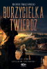 Burzycielka twierdz. Psy Pana. Tom 3 