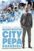 Manchester City Pepa Guardioli. Budowa superdrużyny. 