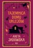 Tajemnica domu Uklejów. Gracje z Ustki. Tom 1 