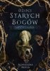 Śmiech diabła. Dzieci Starych Bogów. Tom 1 