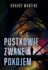 Pustkowie zwane pokojem 