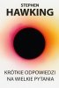 Krótkie odpowiedzi na wielkie pytania 