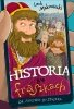 Historia we fraszkach. Od Mieszka po Staszka. Wydanie ilustrowane 