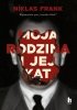 Moja rodzina i jej kat. Wspomnienia syna "rzeźnika Polski" 