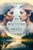 To wszystko przez ciebie 