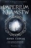 Imperium kłamstw. Saga o Białym Kamieniu. Tom 1 