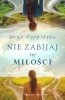 Nie zabijaj tej miłości 