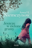 Jeszcze w zielone gramy 